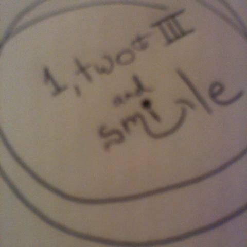 1 two III and smile